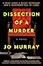 Dissection of a Murder