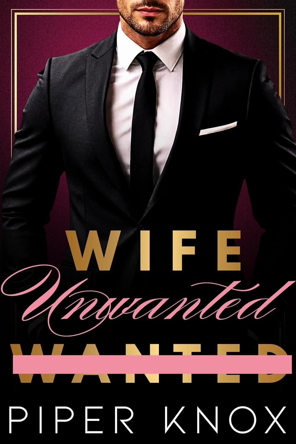 Wife Unwanted (Hawthorne Billionaires #2)