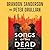 Songs of the Dead by Brandon Sanderson Songs of the Dead by Brandon Sanderson
