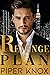 The Revenge Plan by Piper Knox The Revenge Plan by Piper Knox