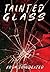Tainted Glass