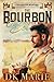 The Bourbon Bet: A Bet and a Billionaire with Southern Charm (The Blackstone Billionaires)