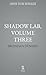 Shadow Lab, Volume Three (Shadow Lab Anthologies)