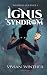 Ignis syndrom