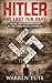 Hitler: The Last Ten Days: ...