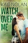 Watch Over Me