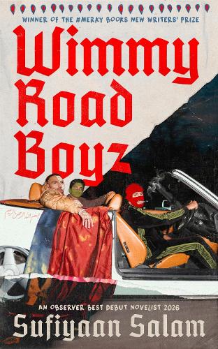 Wimmy Road Boyz: AN OBSERVER BEST DEBUT NOVELIST 2026