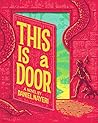 This Is a Door by Daniel Nayeri