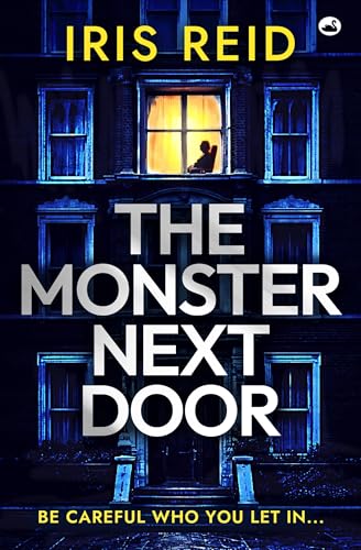 The Monster Next Door (Kindle Edition)