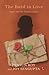 The Bard in Love by Prasun Roy The Bard in Love by Prasun Roy