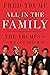 All in the Family: The Trumps and How We Got This Way