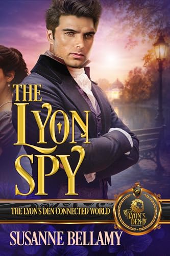 The Lyon Spy: The Lyon's Den Connected World (Kindle Edition)