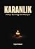 Karanlık: Türkiye Karanlığa Sürükleniyor (Turkish Edition)