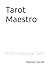 Tarot Maestro: El Libro Bla...