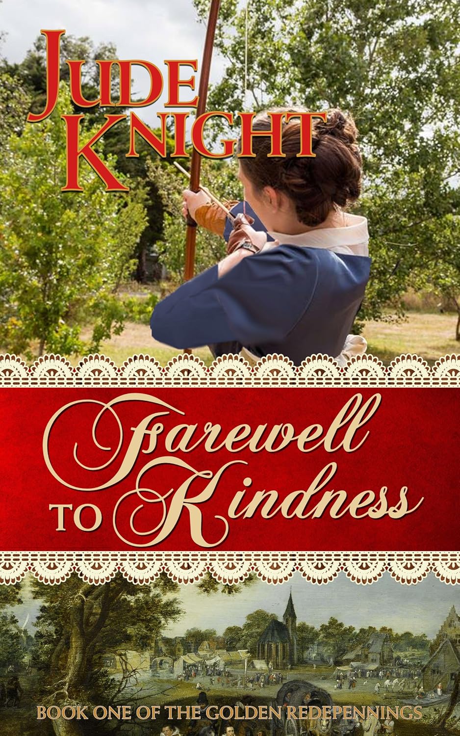 Farewell to Kindness (The Golden Redepennings #1)