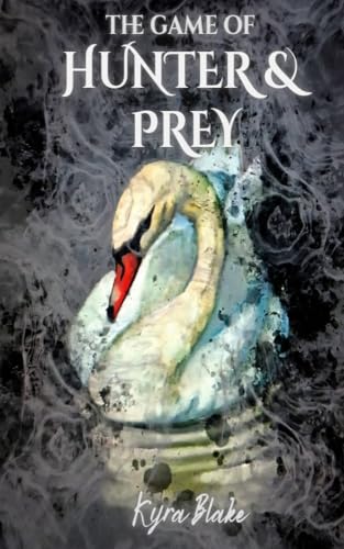 The Game of Hunter & Prey (Italian Edition)
