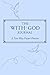 The With-God Journal: A Two...