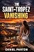 The Saint-Tropez Vanishing:...