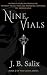 Nine Vials by J.B. Salix