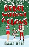 Rebel Without A Claus