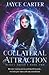 Collateral Attraction (Reject Squad)