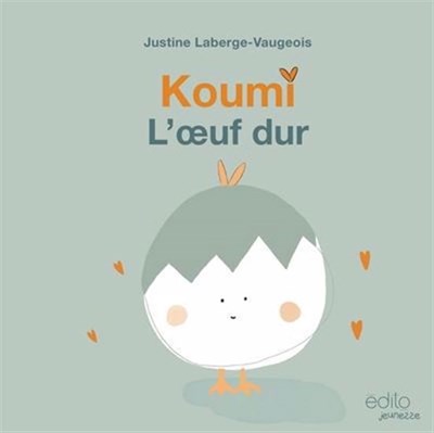 Koumi l'oeuf dur (Hardcover)