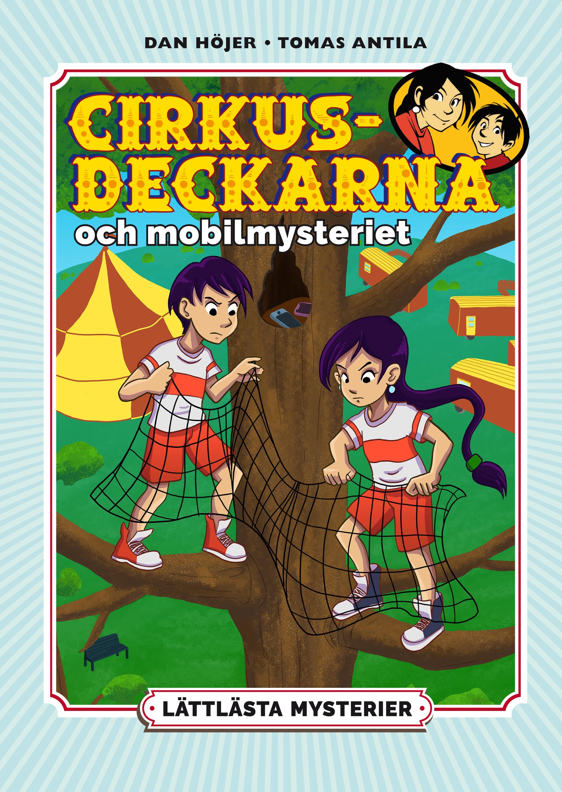 Cirkusdeckarna och mobilmysteriet (Lättlästa mysterier)