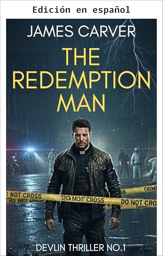 El Hombre de la Redención (Thrillers de Gabe Devlin nº 1) (Spanish Edition)