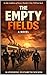 The Empty Fields: When Amer...
