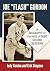 Joe "Flash" Gordon: A Biography of the Hall of Fame Second Baseman