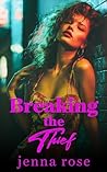 Breaking the Thief