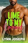 Lime to My Coconu...