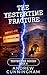 The Yestertime Fracture (Yestertime Series Book 5)