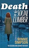 Death and the Social Climber: The Second Ann Audrey Mystery