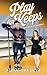 Play For Keeps: A Not His B...
