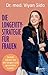 Die Longevity-Strategie für Frauen: Sieben Säulen für ein langes und gesundes Leben (German Edition)