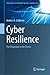 Cyber Resilience: The Elephant in the Room (Transactions on Computer Systems and Networks)