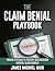 The Claim Denial Playbook: ...