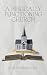 A Biblically Functioning Church: A Practical Guide to Biblical Church Polity