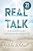 Real Talk: A 21-Day Devotional for the Suffering and Disenfranchised
