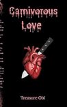 Carnivorous Love