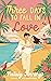Three Days to Fall in Love