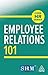 Employee Relations 101 (Core HR Series)