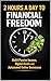 2 Hours a Day to Financial ...