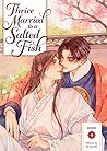 Thrice Married to a Salted Fish (Novel) Vol. 4 by Bi Ka Bi