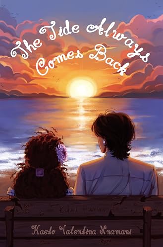 The Tide Always Comes Back (Kindle Edition)