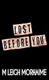 Lost Before You