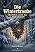 Die Wintertraube by Marcel Rauer