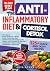 THE ANTI-INFLAMMATORY DIET & CORTISOL DETOX by Anya Rowen