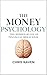 THE MONEY PSYCHOLOGY: THE H...